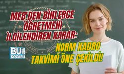 MEB'DEN BİNLERCE ÖĞRETMENİ İLGİLENDİREN KARAR: NORM KADRO TAKVİMİ ÖNE ÇEKİLDİ!