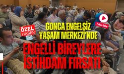 GONCA ENGELSİZ YAŞAM MERKEZİ’NDE ENGELLİ BİREYLERE İSTİHDAM FIRSATI