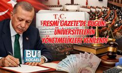 RESMİ GAZETE'DE BUGÜN: ÜNİVERSİTELERİN YÖNETMELİKLERİ YENİLENDİ