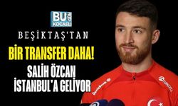 BEŞİKTAŞ'TAN BİR TRANSFER DAHA! SALİH ÖZCAN İSTANBUL'A GELİYOR