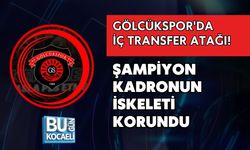 GÖLCÜKSPOR'DA İÇ TRANSFER ATAĞI! ŞAMPİYON KADRONUN İSKELETİ KORUNDU