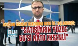ASELSAN İHRACAT REKORUNU NATO İLE TAÇLANDIRDI: "SATIŞLARIN YÜZDE 50'Sİ NATO EKSENLİ"
