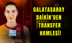 GALATASARAY DAİKİN’DEN TRANSFER HAMLESİ! EGE MELİSA BÜKMEN KADROYA KATILDI