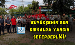 BÜYÜKŞEHİR’DEN KIRSALDA YANGIN SEFERBERLİĞİ! GÖNÜLLÜ İTFAİYECİLİK GÜÇLENİYOR