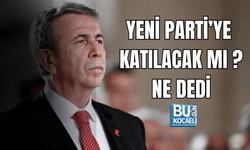 MANSUR YAVAŞ, YENİ PARTİ'YE KATILACAK MI ? AÇIKLAMALAR NE YÖNDE