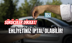 SÜRÜCÜLER DİKKAT! BU İHLALLERİ YAPIYORSANIZ EHLİYETİNİZ İPTAL OLABİLİR!