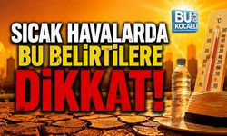 SICAK HAVALARDA BU BELİRTİLERE DİKKAT! UZMANINDAN SICAK ÇARPMASI UYARISI