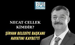 NECAT CELLEK KİMDİR? ŞİRVAN BELEDİYE BAŞKANI HAYATINI KAYBETTİ