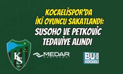 KOCAELİSPOR’DA İKİ OYUNCU SAKATLANDI: SUSOHO VE PETKOVİC TEDAVİYE ALINDI