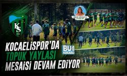 KOCAELİSPOR’DA TOPUK YAYLASI MESAİSİ DEVAM EDİYOR