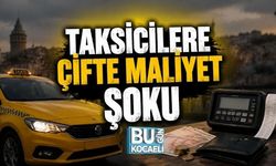 TAKSİCİLERE ÇİFTE MALİYET ŞOKU