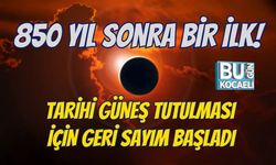 850 YIL SONRA BİR İLK! TARİHİ GÜNEŞ TUTULMASI İÇİN GERİ SAYIM BAŞLADI