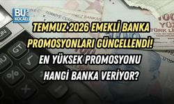 TEMMUZ 2026 EMEKLİ BANKA PROMOSYONLARI GÜNCELLENDİ! EN YÜKSEK PROMOSYONU HANGİ BANKA VERİYOR?