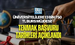 ÜNİVERSİTELİLERE 13 BİN 750 TL BURS MÜJDESİ! TENMAK BAŞVURU TARİHLERİ AÇIKLANDI