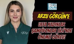 ARZU GÖRGÜN’E UEFA KADINLAR ŞAMPİYONLAR LİGİ’NDE ÖNEMLİ GÖREV!