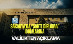 SAKARYA’DA “SAHTE DİPLOMA” İDDİALARINA VALİLİKTEN AÇIKLAMA