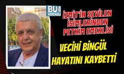 İZMİT'İN SEVİLEN İSİMLERİNDEN PETKİM EMEKLİSİ VECİHİ BİNGÜL HAYATINI KAYBETTİ