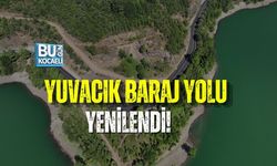 YUVACIK BARAJ YOLU YENİLENDİ!