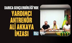 DARICA GENÇLERBİRLİĞİ’NDE YARDIMCI ANTRENÖR ALİ AKKAYA İMZASI
