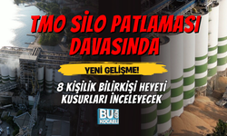 TMO SİLO PATLAMASI DAVASINDA YENİ GELİŞME! 8 KİŞİLİK BİLİRKİŞİ HEYETİ KUSURLARI İNCELEYECEK