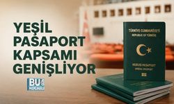 YEŞİL PASAPORT KAPSAMI GENİŞLİYOR