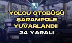 YOLCU OTOBÜSÜ ŞARAMPOLE YUVARLANDI!  24 YARALI