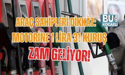 ARAÇ SAHİPLERİ DİKKAT: MOTORİNE 1 LİRA 31 KURUŞ ZAM GELİYOR!