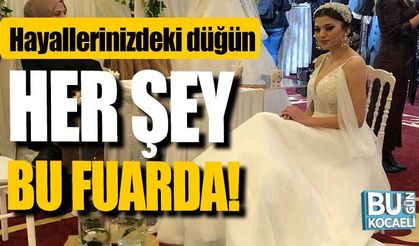 Kocaeli haber - Hayallerinizdeki düğün için aradığınız her şey bu fuarda