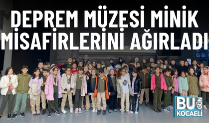 DEPREM MÜZESİ MİNİK MİSAFİRLERİNİ AĞIRLADI