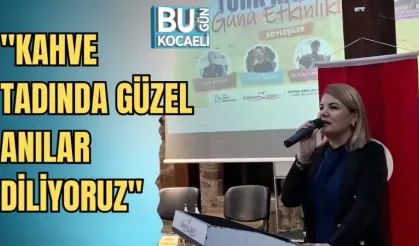 "Kahve tadında güzel anılar diliyoruz"