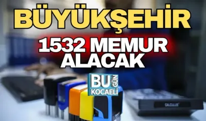 BÜYÜKŞEHİR 1532 MEMUR ALACAK