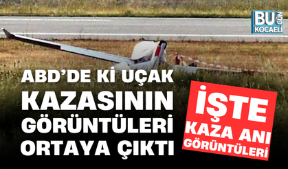 ABD’DE Kİ UÇAK KAZASININ GÖRÜNTÜLERİ ORTAYA ÇIKTI! İŞTE KAZA ANI GÖRÜNTÜLERİ