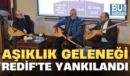 AŞIKLIK GELENEĞİ REDİF'TE YANKILANDI