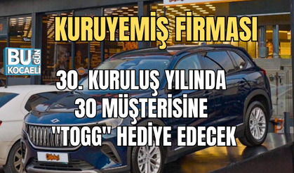 KURUYEMİŞ FİRMASI 30. KURULUŞ YILINDA 30 MÜŞTERİSİNE "TOGG" HEDİYE EDECEK
