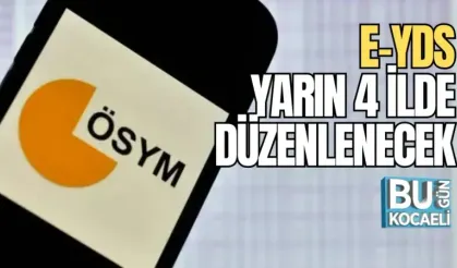 E-YDS YARIN 4 İLDE DÜZENLENECEK