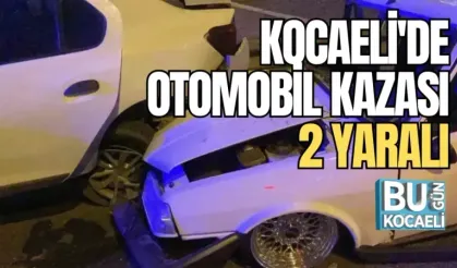 KOCAELİ'DE İKİ OTOMOBİL ÇARPIŞTI; 2 YARALI 