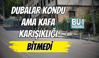 Dubalar Kondu Ama Kafa Karışıklığı Bitmedi