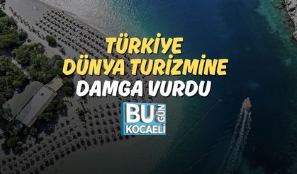 Türkiye Dünya Turizmine Damga Vurdu