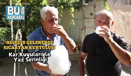 Asırlık Gelenekle Sıcaktan Kurtuluş! Kar Kuyularıyla Yaz Serinliği