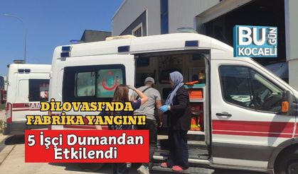 Dilovası'nda Fabrika Yangını! 5 İşçi Dumandan Etkilendi