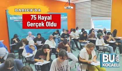 Darıca'da 75 Hayal Gerçek Oldu