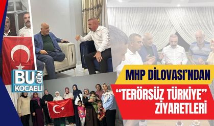 MHP Dilovası’ndan “Terörsüz Türkiye” Ziyaretleri