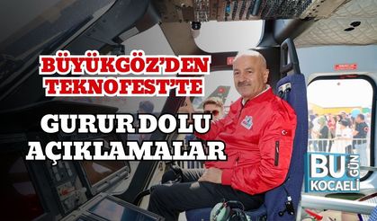 Büyükgöz’den TEKNOFEST’te Gurur Dolu Açıklamalar