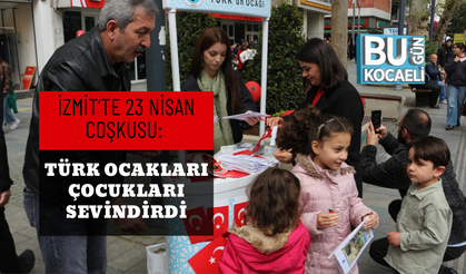 İZMİT’TE 23 NİSAN COŞKUSU: TÜRK OCAKLARI ÇOCUKLARI SEVİNDİRDİ
