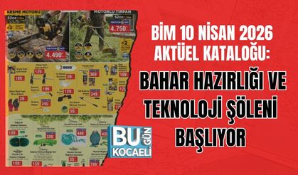 BİM 10 NİSAN 2026 AKTÜEL KATALOĞU: BAHAR HAZIRLIĞI VE TEKNOLOJİ ŞÖLENİ BAŞLIYOR