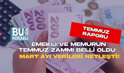 EMEKLİ VE MEMURUN TEMMUZ ZAMMI BELLİ OLDU: MART AYI VERİLERİ NETLEŞTİ!