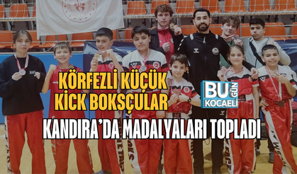 KÖRFEZLİ KÜÇÜK KİCK BOKSÇULAR KANDIRA’DA MADALYALARI TOPLADI