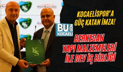 KOCAELİSPOR’A GÜÇ KATAN İMZA! BERKECAN YAPI MALZEMELERİ İLE DEV İŞ BİRLİĞİ