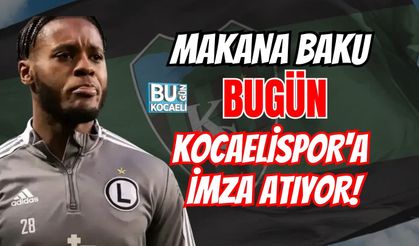 TRANSFER BİTTİ Mİ? MAKANA BAKU BUGÜN KOCAELİSPOR'A İMZA ATIYOR!