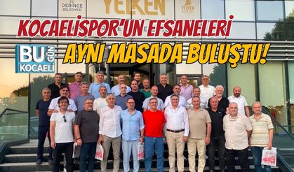 KOCAELİSPOR’UN EFSANELERİ AYNI MASADA BULUŞTU!
